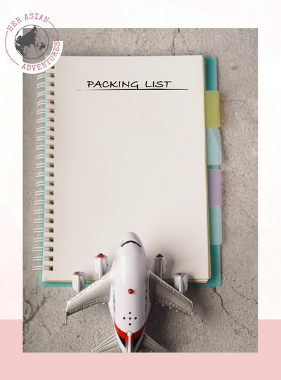 Her asian adventures. Packing list to avoid lost luggage