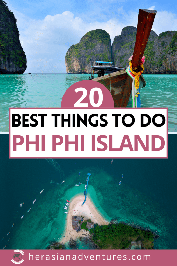 her asian adventures | things to do in phi phi island | Koh Phi Phi | thailand travel | thailand travel guide | thailand trip | phi phi itinerary | travel bucket list | southeast asia | backpacking trip