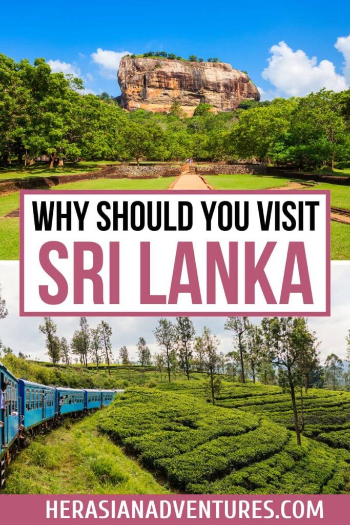 Why Should You Visit Sri Lanka featuring iconic Sigiriya Rock and a scenic train passing through tea plantations, showcasing some of the must-see attractions in Sri Lanka