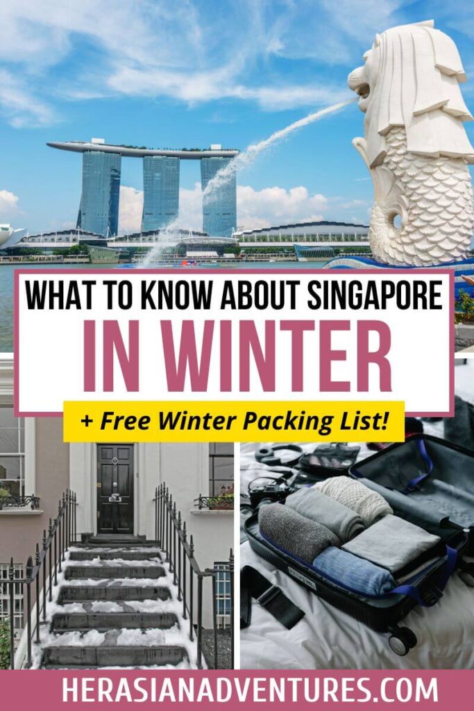 A collage featuring the Merlion fountain, Marina Bay Sands, snow-covered steps, and a packed suitcase, with text overlay reading, "What to Know About Singapore in Winter + Free Winter Packing List!" Offers practical tips and visuals for winter travel in Singapore.