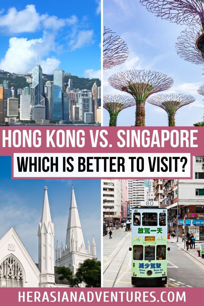 hong kong vs singapore which is better to visit