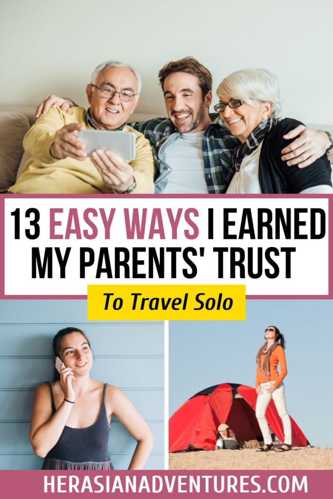 A vibrant collage showing a family taking a selfie, a young woman on a phone, and a solo traveler near a red tent with bold text overlay: "13 Easy Ways I Earned My Parents' Trust to Travel Solo"—directly targeting how do you convince your parents and female solo travel tips.