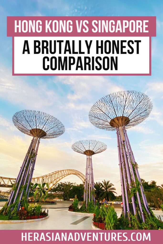 The futuristic Supertree Grove at Gardens by the Bay in Singapore beneath a pastel sunset sky, with overlay text “Hong Kong vs Singapore: A Brutally Honest Comparison.” A must-see for anyone debating Singapore vs Hong Kong travel.