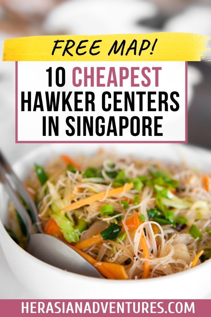 A bowl of noodles with vegetables, accompanied by the text "10 Cheapest Hawker Centers in Singapore". This image promotes the best affordable restaurants in Singapore, perfect for budget food seekers exploring hawker food.