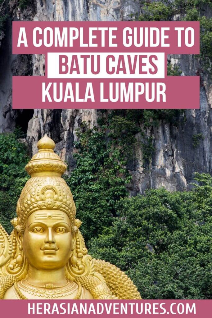 A guide poster with the title "A Complete Travel Guide to Batu Caves, Kuala Lumpur" showing a golden Lord Murugan statue at Batu Caves. This iconic statue is one of the top attractions of Batu Caves in Malaysia, drawing visitors for cultural and religious experiences.