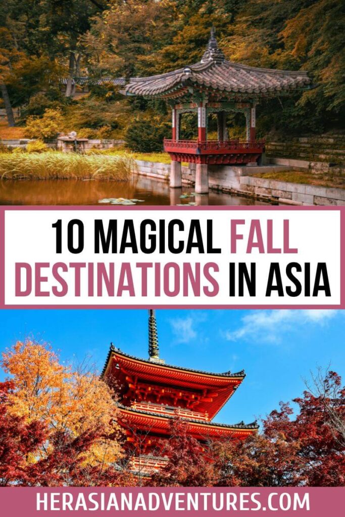 A split travel graphic showing a serene Korean pavilion and a red pagoda surrounded by autumn foliage, overlaid with the text “10 Magical Fall Destinations in Asia.” Highlights the best autumn destinations in Asia and scenic autumn getaways in Asia.