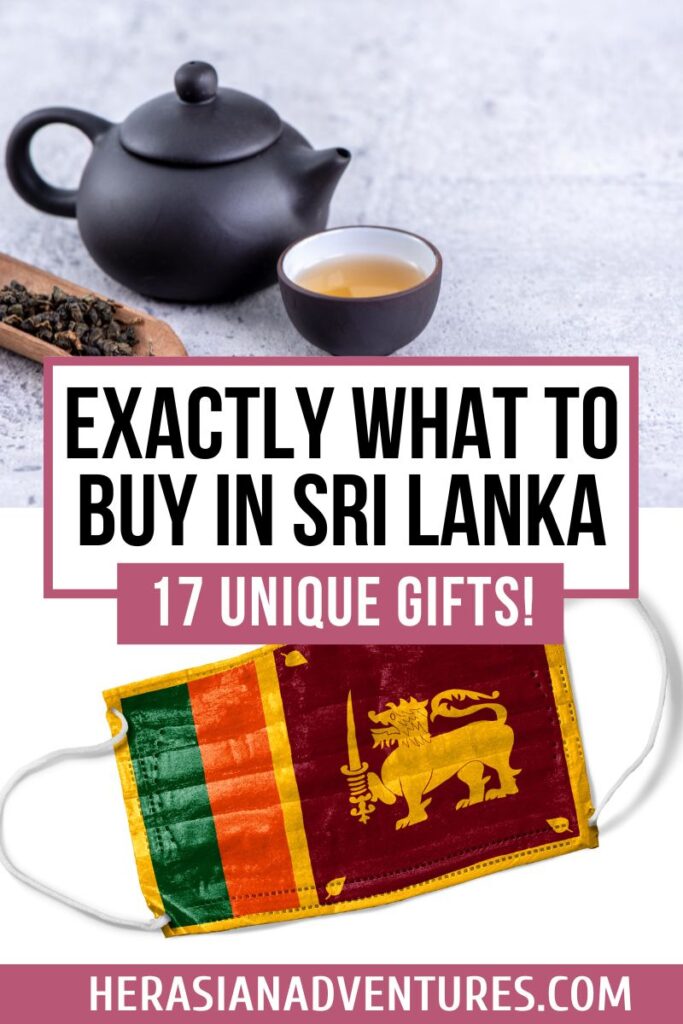 Black teapot and tea with a Sri Lankan flag face mask placed below, showcasing unique Sri Lanka gifts and souvenirs. Text overlay states, "Exactly What to Buy in Sri Lanka – 17 Unique Gifts," for a comprehensive guide to shopping in Sri Lanka.