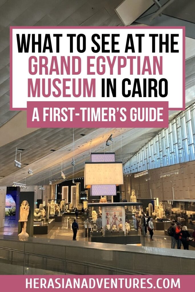 A promotional graphic with bold text stating "What to see at the Grand Egyptian Museum in Cairo - A First-Timer’s Guide", showcasing the museum’s main exhibition hall, perfect for planning a Grand Egyptian Museum guided tour.