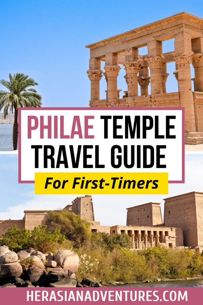 Image titled “Philae Temple Travel Guide For First-Timers,” featuring views of the Temple of Philae and lush palm trees, inviting travelers to explore the Philae temple of Isis on Aswan Island.