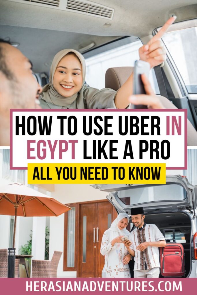 Split image with a smiling woman giving directions to a driver in a car, and a couple using a phone beside a car trunk packed for travel. Overlaid text reads “How to Use Uber in Egypt Like a Pro,” perfect for travelers comparing Uber in Egypt vs. Easy Taxi Egypt or Careem.