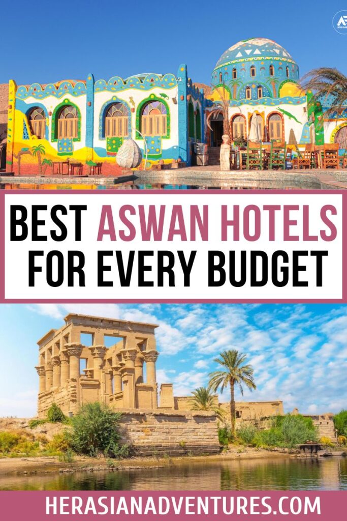 Brightly painted Nubian-style hotel in Aswan with text overlay reading “Best Aswan Hotels for Every Budget,” promoting accommodations ranging from budget-friendly to 5-star hotels in Aswan Egypt.