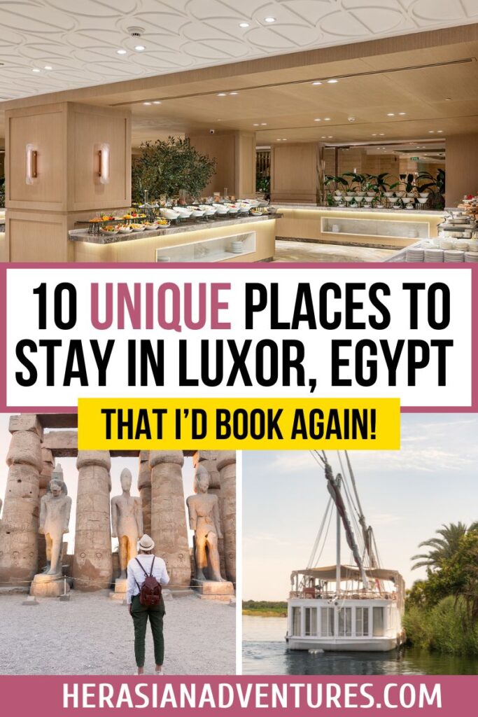Multi-image design promoting “10 Unique Places to Stay in Luxor, Egypt,” including a temple visit, a buffet restaurant, and a traditional sailboat—perfect for travelers looking for where to stay in luxor, egypt