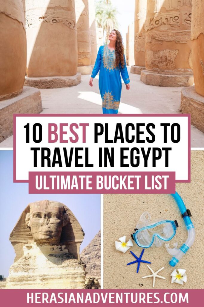 Travel collage featuring Karnak Temple, the Sphinx, snorkeling gear, and a woman in traditional dress, labeled “10 Best Places to Travel in Egypt.” A promotional image highlighting the top places to visit in Egypt.