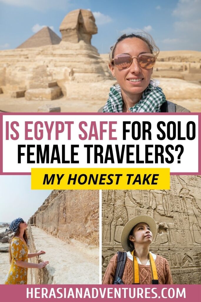 Travel blog graphic featuring women at Egyptian landmarks and bold text reading “Is Egypt Safe for Solo Female Travelers? My Honest Take.” A helpful resource on how to stay safe as a woman in Egypt and traveling to Egypt as a woman.