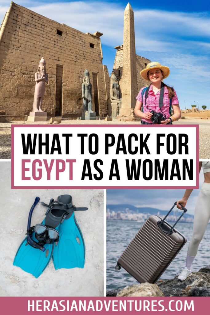 A collage-style image with a woman holding a camera at Luxor Temple, snorkel gear on the beach, a suitcase by the sea, and the headline “What to Pack for Egypt as a Woman.” This visual directly supports blog content about packing for Egypt woman and women’s packing list for Egypt.