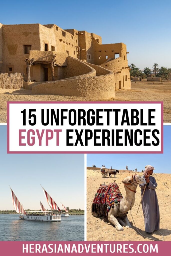 Promotional graphic with images of Siwa Oasis, a Nile cruise, and a camel ride in the desert, overlaid with the text “15 Unforgettable Egypt Experiences.” Highlights a variety of must-do activities in Egypt and hidden gems in Egypt.