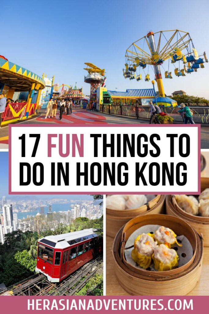 A colorful collage featuring a carnival scene, dim sum, and the iconic Peak Tram, overlaid with text reading “17 Fun Things to Do in Hong Kong.” This image highlights a mix of fun activities in Hong Kong and essential stops for any Hong Kong itinerary.