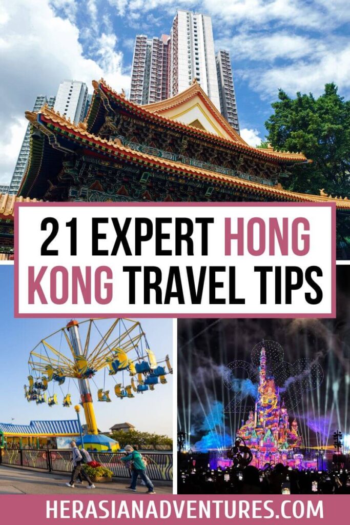 A collage featuring a temple, amusement rides, and a Disney light show, overlaid with “21 Expert Hong Kong Travel Tips.” This highlights essential tourist tips for Hong Kong and common things to know before going.