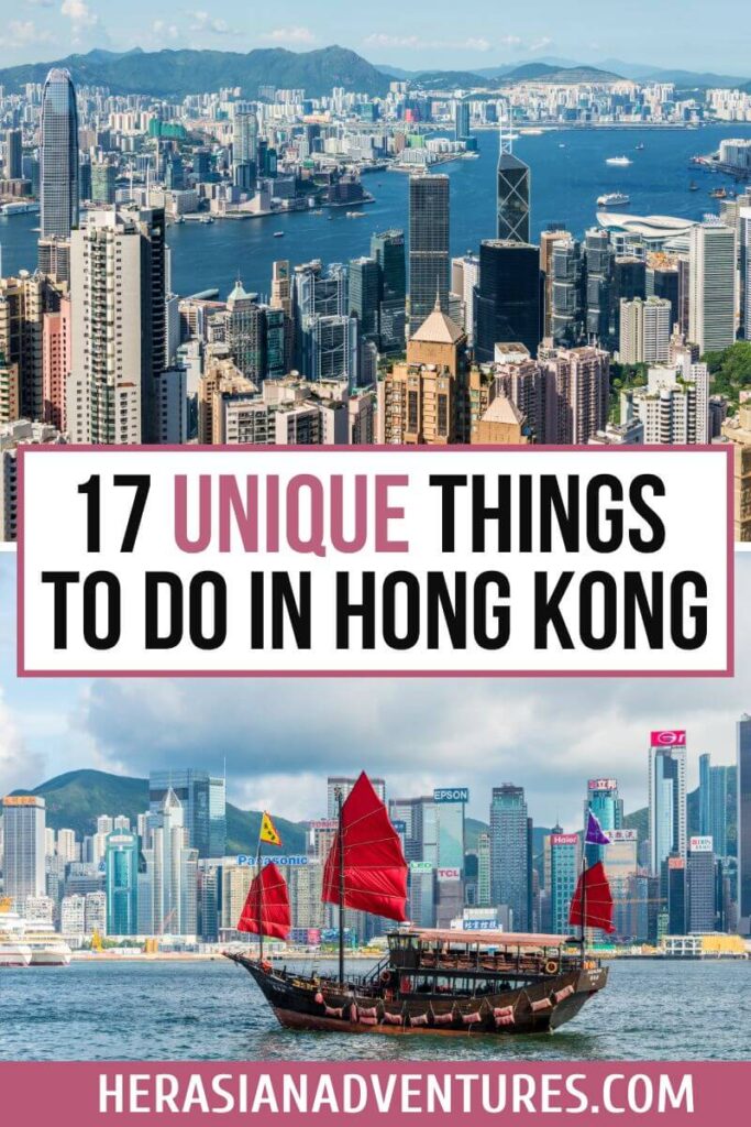 A collage of Hong Kong’s skyline from Victoria Peak and a traditional red-sailed junk boat sailing through Victoria Harbour, with the text “17 Unique Things to Do in Hong Kong.” This vibrant visual highlights unique activities in Hong Kong and must-see Hong Kong attractions for your travel itinerary.