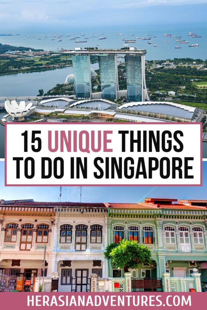 Aerial view of Marina Bay Sands and vibrant Peranakan shophouses, overlaid with the title “15 Unique Things to Do in Singapore.” This contrast of modern architecture and colorful heritage buildings reflects both popular and hidden gems in Singapore worth exploring.