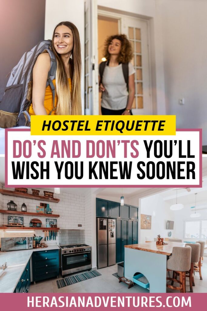 A colorful collage featuring two backpackers entering a hostel room and modern common areas, overlaid with text reading “Hostel Etiquette: Do’s and Don’ts You’ll Wish You Knew Sooner.” Perfect for learning essential hostel tips and tricks and understanding hostel rules before your stay.