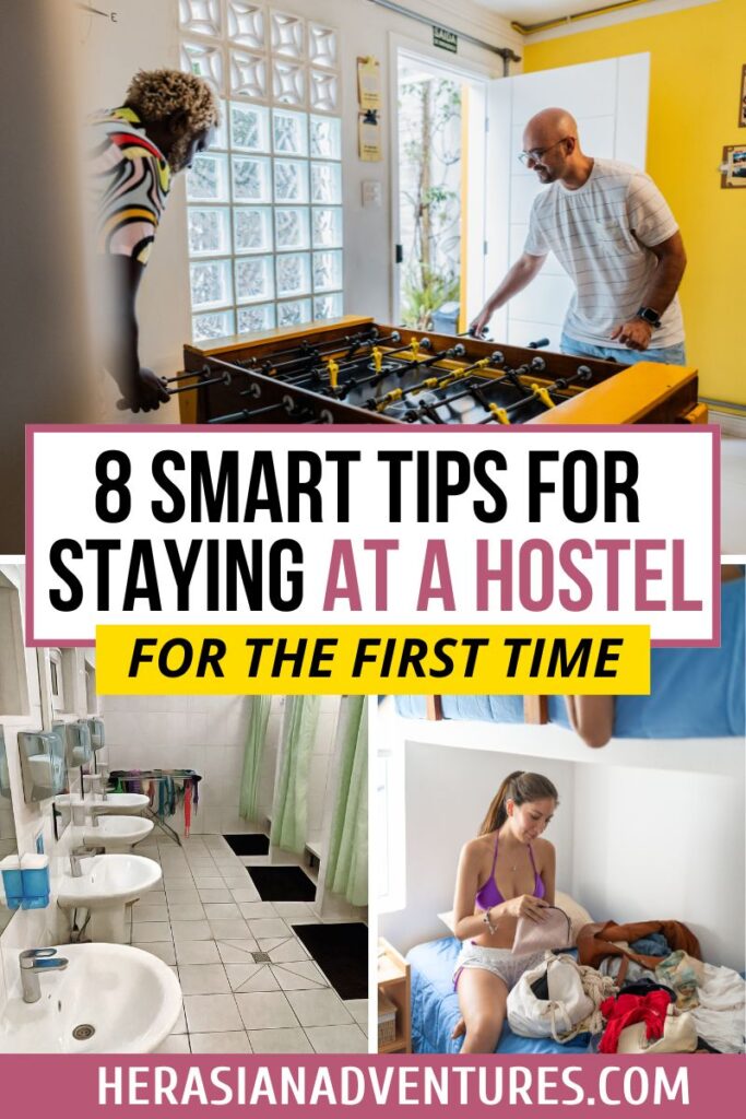 A collage featuring travelers playing foosball, a shared hostel bathroom with showers, and a woman unpacking on a bunk bed, overlaid with text reading “8 Smart Tips for Staying at a Hostel for the First Time.” This image is perfect for learning hostel tips and tricks and preparing for your first time in a hostel.